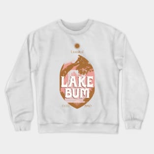 lake bum Crewneck Sweatshirt